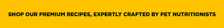 Shop our premium recipes, expertly crafted by pet nutritionists