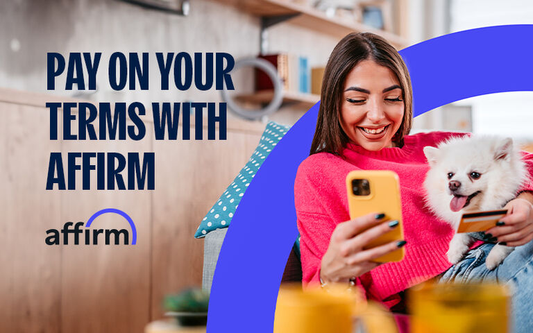 Pay on your terms with Affirm