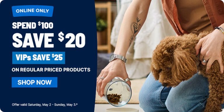 Online-only offer: Spend $100, save $20&mdash;or VIPs save $25 on regular-priced products. Person pours dog food into a bowl for a small curly-haired dog.