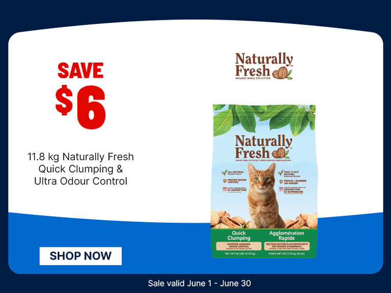 Ad showing Naturally Fresh cat litter with a bag on the right and text on the left reading &ldquo;Save $6&rdquo; on 11.8 kg litter, plus a &ldquo;Shop Now&rdquo; button and sale dates June 1&ndash;30.