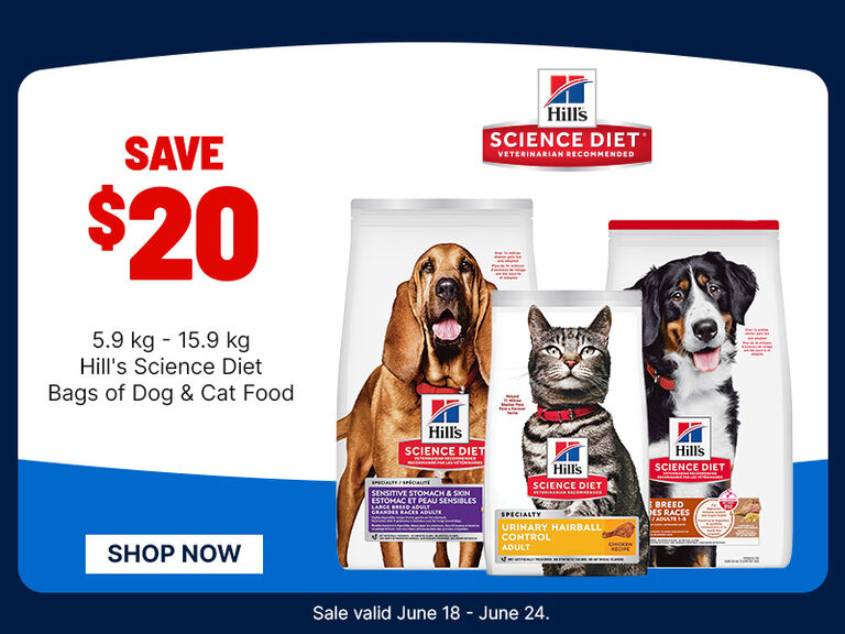 Promo banner showing &ldquo;Save $20&rdquo; on Hill&rsquo;s Science Diet dog and cat food bags, with product images, a &ldquo;Shop Now&rdquo; button, and sale dates June 18&ndash;24.