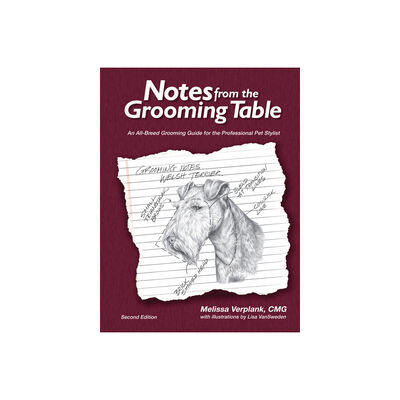 Melissa Verplank, Notes from The Grooming Table Second Edition